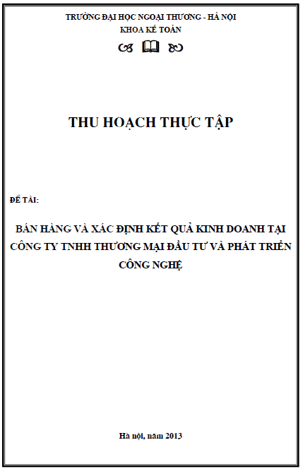 ban hang va xac dinh ket qua kinh doanh tai cong ty tnhh thuong mai dau tu va phat trien cong nghe