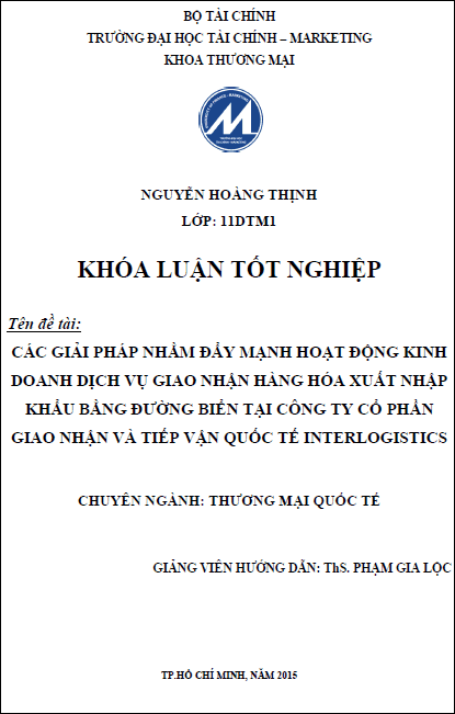cac giai phap nham day manh hoat dong kinh doanh dich vu giao nhan hang hoa xuat nhap khau bang duong bien tai cong ty co phan giao nhan va tiep van quoc te interlogistics