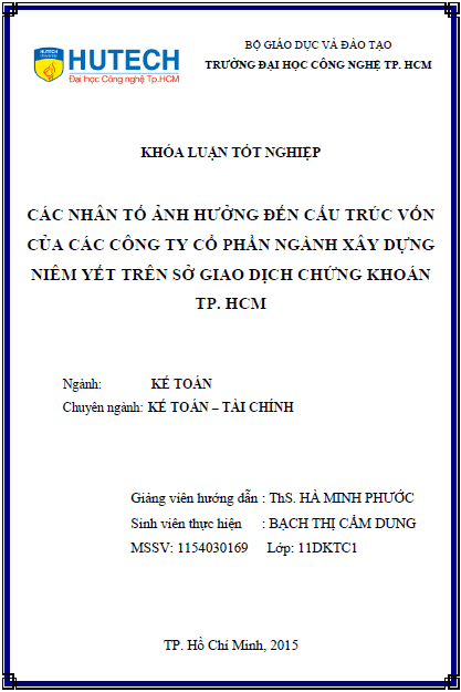 cac nhan to anh huong den cau truc von cua cac cong ty co phan nganh xay dung niem yet tren so giao dich chung khoan thanh pho ho chi minh