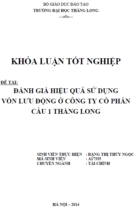 danh gia hieu qua su dung von luu dong o cong ty co phan cau 1 thang long
