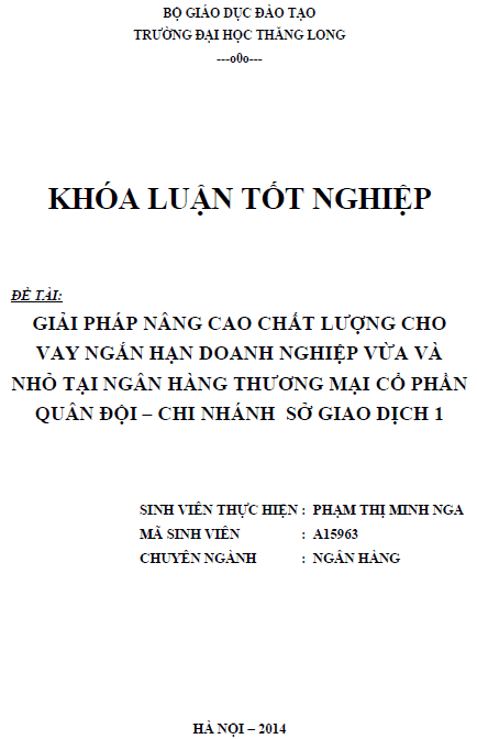 giai phap nang cao chat luong cho vay ngan han doanh nghiep vua va nho tai ngan hang thuong mai co phan quan doi chi nhanh so giao dich 1