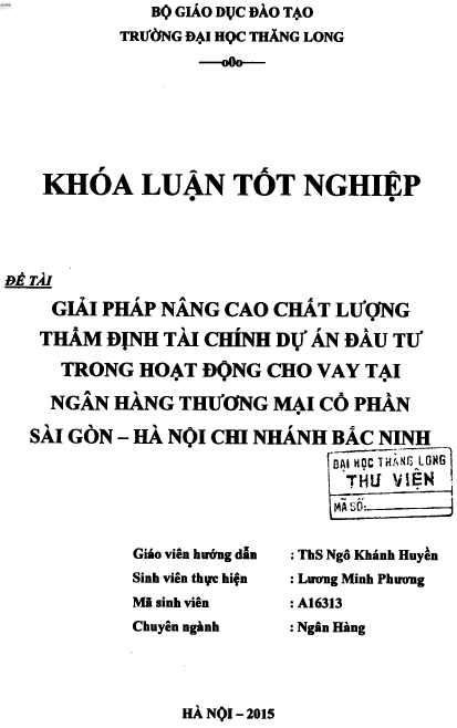 giai phap nang cao chat luong tham dinh tai chinh du an dau tu trong hoat dong cho vay tai ngan hang thuong mai co phan sai gon ha noi chi nhanh bac ninh