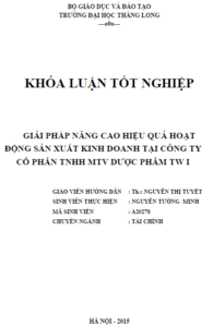 giai phap nang cao hieu qua hoat dong san xuat kinh doanh tai cong ty co phan tnhh mtv duoc pham tw 1