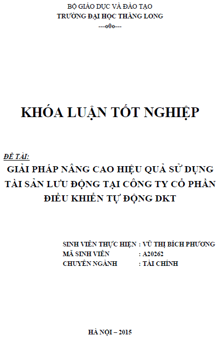 giai phap nang cao hieu qua su dung tai san luu dong tai cong ty co phan dieu khien tu dong dkt
