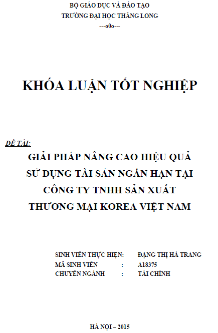 giai phap nang cao hieu qua su dung tai san ngan han tai cong ty tnhh san xuat thuong mai korea viet nam