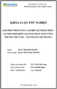 giai phap nang nang cao cao hieu qua hoat dong tai tro nhap khau tai ngan hang tmcp cong thuong viet nam vietinbank chi nhanh 9 1