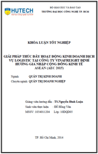 giai phap thuc day hoat dong kinh doanh dich vu logistic tai cong ty vinafreight dinh huong gia nhap cong dong kinh te asean aec 2015