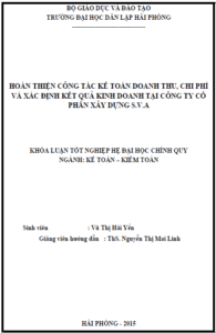 hoan thien cong tac ke toan doanh thu chi phi va xac dinh ket qua kinh doanh tai cong ty co phan xay dung s v a