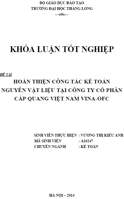 Hoàn thiện công tác kế toán nguyên vật liệu tại công ty cổ phần cáp quang Việt Nam VINA – OFC 1 hoan thien cong tac ke toan nguyen vat lieu tai cong ty co phan cap quang viet nam vina ofc