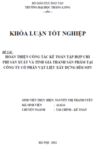 hoan thien cong tac ke toan tap hop chi phi san xuat va tinh gia thanh san pham tai cong ty co phan vat lieu xay dung bim son