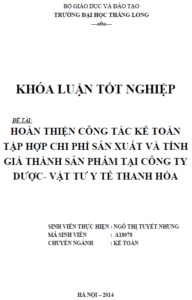 hoan thien cong tac ke toan tap hop chi phi san xuat va tinh gia thanh san pham tai cong ty duoc vat tu y te thanh hoa