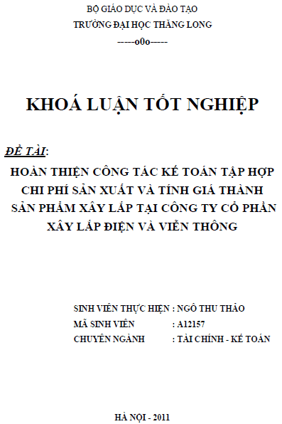 hoan thien cong tac ke toan tap hop chi phi san xuat va tinh gia thanh san pham xay lap tai cong ty co phan xay lap dien va vien thong