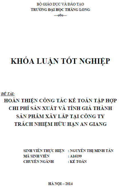 hoan thien cong tac ke toan tap hop chi phi san xuat va tinh gia thanh san pham xay lap tai cong ty trach nhiem huu han an giang