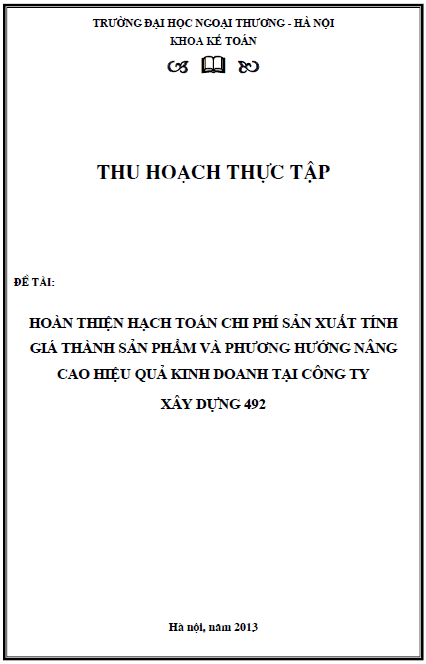 hoan thien hach toan chi phi san xuat tinh gia thanh san pham va phuong huong nang cao hieu qua kinh doanh tai cong ty xay dung 492