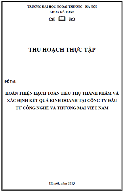 hoan thien hach toan tieu thu thanh pham va xac dinh ket qua kinh doanh tai cong ty dau tu cong nghe va thuong mai viet nam
