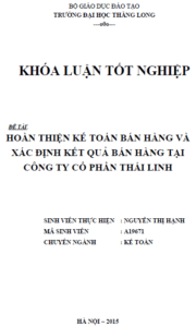 Hoàn thiện kế toán bán hàng và xác định kết quả bán hàng tại Công ty Cổ phần Thái Linh 17 hoan thien ke toan ban hang va xac dinh ket qua ban hang tai cong ty co phan thai linh