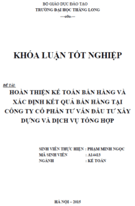 Hoàn thiện kế toán bán hàng và xác định kết quả bán hàng tại Công ty Cổ phần Tư vấn Đầu tư Xây dựng và Dịch vụ Tổng hợp 19 hoan thien ke toan ban hang va xac dinh ket qua ban hang tai cong ty co phan tu van dau tu xay dung va dich vu tong hop