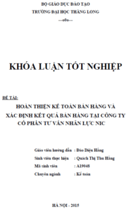 Hoàn thiện kế toán bán hàng và xác định kết quả bán hàng tại Công ty Cổ phần Tư vấn nhân lực NIC 18 hoan thien ke toan ban hang va xac dinh ket qua ban hang tai cong ty co phan tu van nhan luc nic