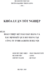 Hoàn thiện kế toán bán hàng và xác định kết quả bán hàng tại Công ty TNHH Agritech Hà Nội 3 hoan thien ke toan ban hang va xac dinh ket qua ban hang tai cong ty tnhh agritech ha noi