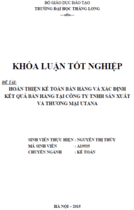 Hoàn thiện kế toán bán hàng và xác định kết quả bán hàng tại Công ty TNHH Sản xuất và Thương mại Utana 18 hoan thien ke toan ban hang va xac dinh ket qua ban hang tai cong ty tnhh san xuat va thuong mai utana