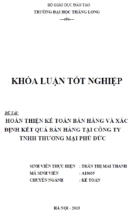 Hoàn thiện kế toán bán hàng và xác định kết quả bán hàng tại Công ty TNHH Thương mại Phú Đức 12 hoan thien ke toan ban hang va xac dinh ket qua ban hang tai cong ty tnhh thuong mai phu duc