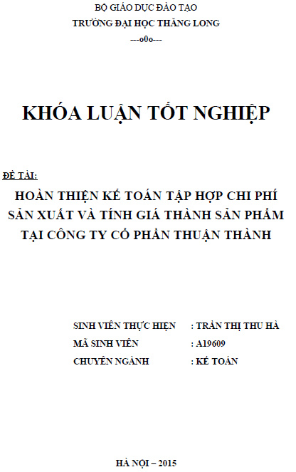 hoan thien ke toan tap hop chi phi san xuat va tinh gia thanh san pham tai cong ty co phan thuan thanh