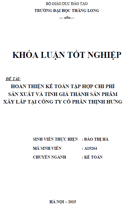 hoan thien ke toan tap hop chi phi san xuat va tinh gia thanh san pham xay lap tai cong ty co phan thinh hung