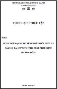 hoan thien quan tri kenh phan phoi thuc an gia suc tai cong ty tnhh xuat nhap khau phuong dong