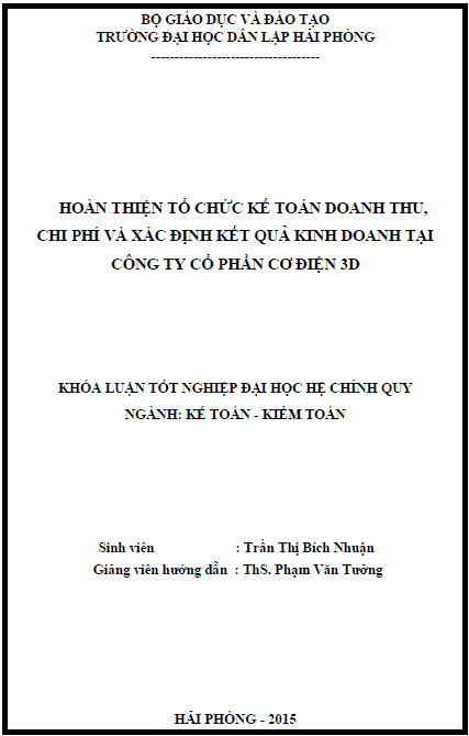 hoan thien to chuc ke toan doanh thu chi phi va xac dinh ket qua kinh doanh tai cong ty co phan co dien 3d