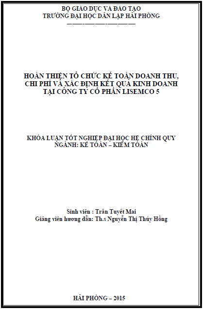 hoan thien to chuc ke toan doanh thu chi phi va xac dinh ket qua kinh doanh tai cong ty co phan lisemco 5