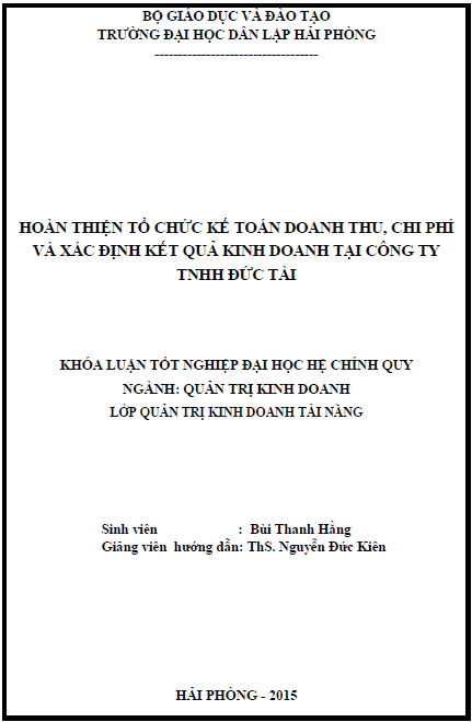 hoan thien to chuc ke toan doanh thu chi phi va xac dinh ket qua kinh doanh tai cong ty tnhh duc tai