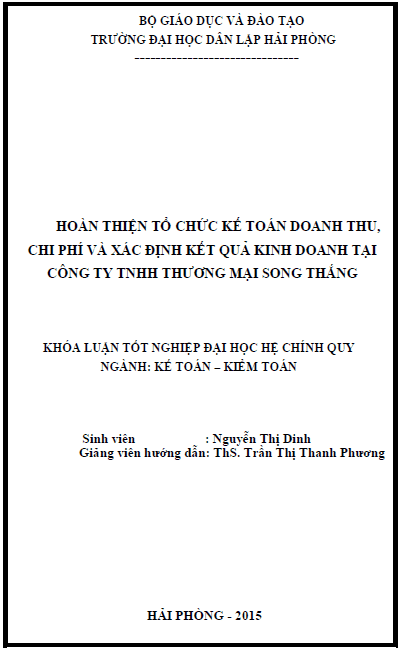 hoan thien to chuc ke toan doanh thu chi phi va xac dinh ket qua kinh doanh tai cong ty tnhh thuong mai song thang