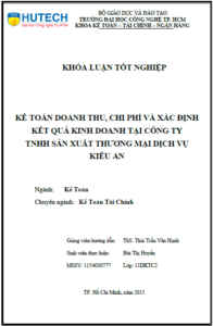 ke toan doanh thu chi phi va xac dinh ket qua kinh doanh tai cong ty tnhh san xuat thuong mai dich vu kieu an