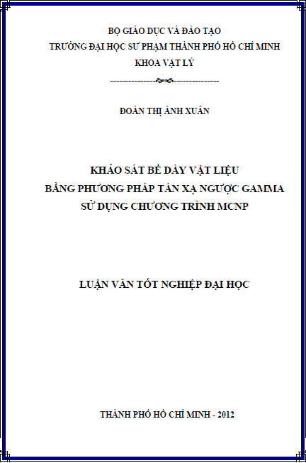 khao sat be day vat lieu bang phuong phap tan xa nguoc gamma su dung chuong trinh mcnp