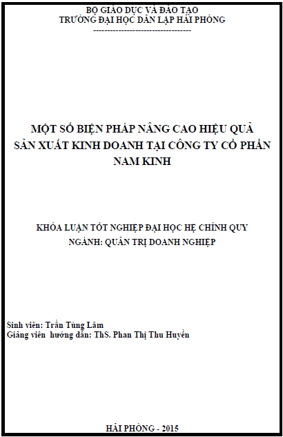 Một số biện pháp nâng cao hiệu quả sản xuất kinh doanh tại Công ty Cổ phần Nam Kinh 1 mot so bien phap nang cao hieu qua san xuat kinh doanh tai cong ty co phan nam kinh