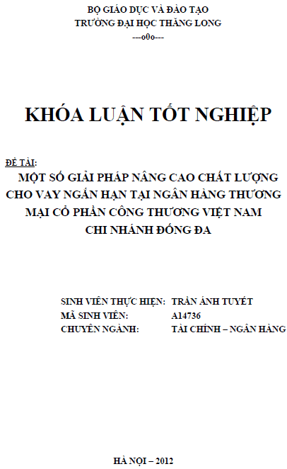 mot so giai phap nang cao chat luong cho vay ngan han tai ngan hang thuong mai co phan cong thuong viet nam chi nhanh dong da