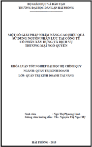 mot so giai phap nham nang cao hieu qua su dung nguon nhan luc tai cong ty co phan xay dung va dich vu thuong mai ngo quyen