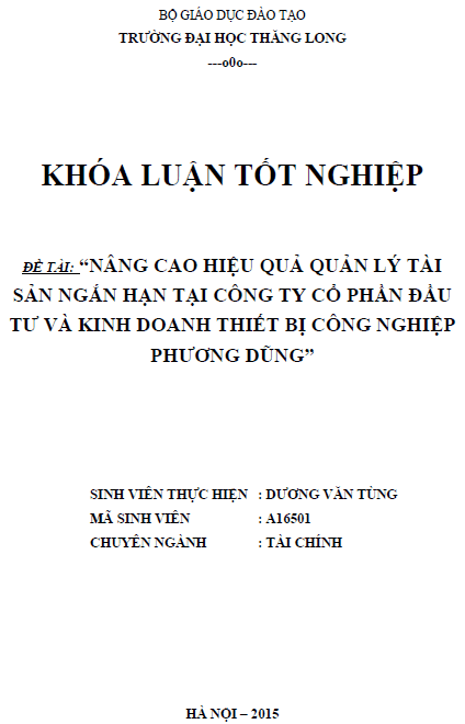 nang cao hieu qua su dung tai san ngan han tai cong ty co phan dau tu va kinh doanh thiet bi cong nghiep phuong dung