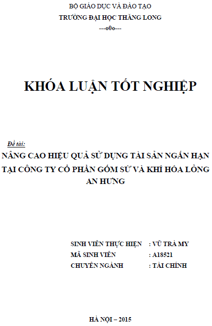 nang cao hieu qua su dung tai san ngan han tai cong ty co phan gom su va khi hoa long an hung