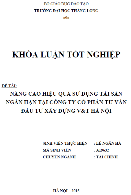 nang cao hieu qua su dung tai san ngan han tai cong ty co phan tu van dau tu xay dung v t ha noi