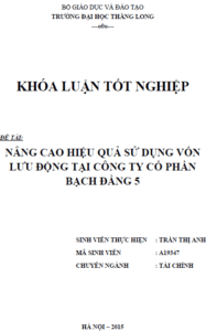 Nâng cao hiệu quả sử dụng vốn lưu động tại Công ty Cổ phần Bạch Đằng 5 9 nang cao hieu qua su dung von luu dong tai cong ty co phan bach dang 5