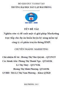 nghien cuu va de xuat mot so giai phap marketing truc tiep cho du an huan luyen ky nang mem tai cong ty co phan truyen thong dmp