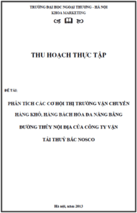 phan tich cac co hoi thi truong van chuyen hang kho hang bach hoa da nang bang duong thuy noi dia cua cong ty van tai thuy bac nosco