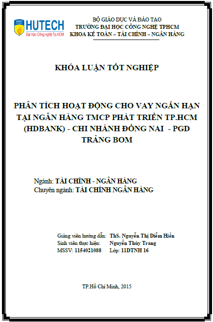phan tich hoat dong cho vay ngan han tai ngan hang tmcp phat trien thanh pho ho chi minh hdbank chi nhanh dong nai phong giao dich trang bom