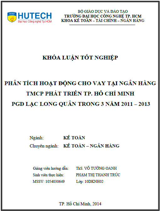 phan tich hoat dong cho vay tai ngan hang tmcp phat trien thanh pho ho chi minh pgd lac long quan trong 3 nam 2011 2013