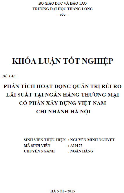 phan tich hoat dong quan tri rui ro lai suat tai ngan hang tmcp xay dung viet nam chi nhanh ha noi