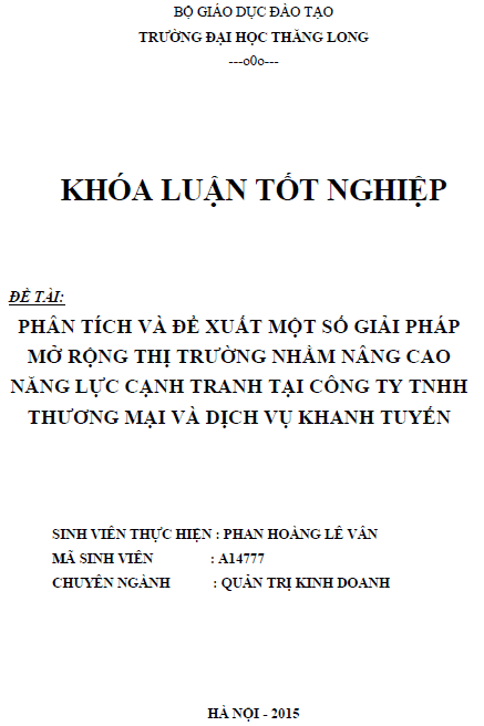 phan tich va de xuat mot so giai phap mo rong thi truong nham nang cao nang luc canh tranh tai cong ty tnhh thuong mai va dich vu khanh tuyen