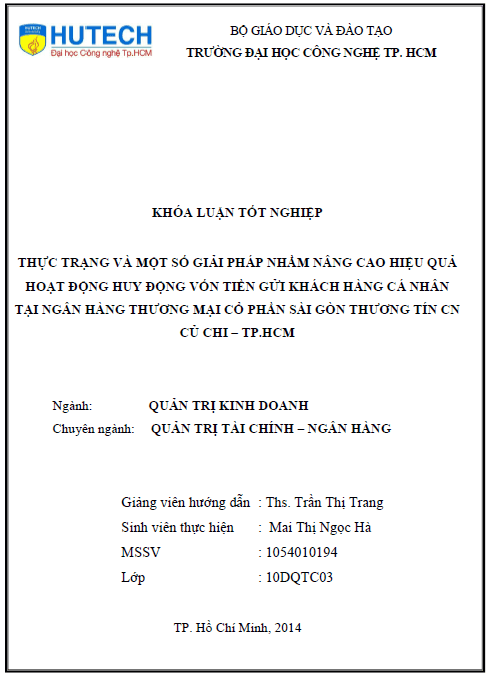 thuc trang va mot so giai phap nham nang cao hieu qua hoat dong huy dong von tien gui khach hang ca nhan tai ngan hang thuong mai co phan sai gon thuong tin chi nhanh cu chi tp hcm