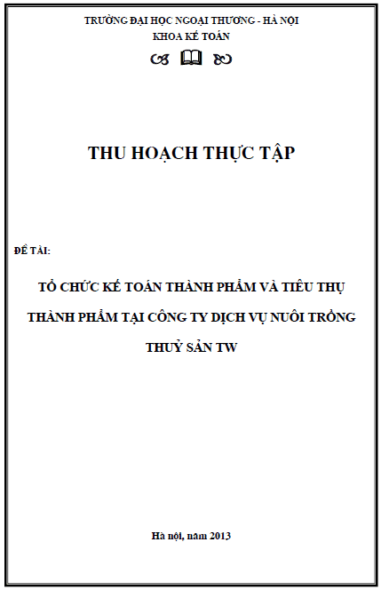 to chuc ke toan thanh pham va tieu thu thanh pham tai cong ty dich vu nuoi trong thuy san tw