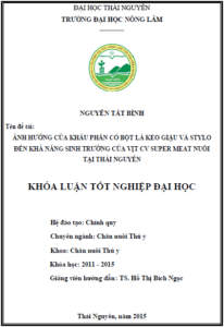 anh huong cua khau phan co bot la keo giau va stylo den kha nang sinh truong cua vit cv super meat nuoi tai thai nguyen